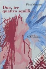 Due, tre quattro squilli... libro