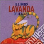 Il librino lavanda delle favole libro