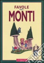 Favole per i monti libro