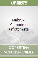 Mabruk. Memorie di un'ottimista