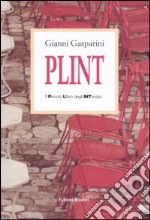 Plint. Il piccolo libro degli interstizi libro