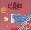 Il librino cremisi delle favole libro