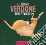 Il librino verdone delle favole libro