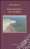 L'incantesimo di Camilleri libro