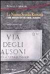 La Nuova Scuola Romana. I sei artisti di via degli Ausoni libro di Gramiccia Roberto