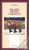 Salario, prezzo e profitto libro