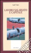 Lavoro salariato e capitale libro