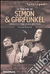 Le canzoni di Simon & Garfunkel libro di Maiorano Roberta