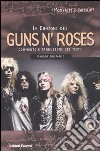 Le canzoni dei Guns'n'Roses. Commento e traduzione dei testi libro