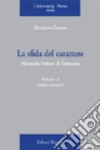 La sfida del carattere. Nietzsche lettore di Emerson libro di Zavatta Benedetta