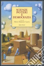 Scienze poteri e democrazia libro