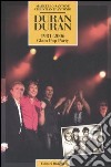 Duran Duran. 1981-2006 Glam Pop Party libro