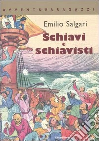 Schiavi e schiavisti libro