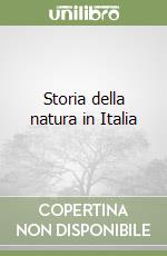 Storia della natura in Italia libro