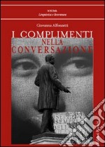 I complimenti nella conversazione libro