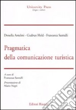 Pragmatica della comunicazione turistica libro