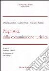 Pragmatica della comunicazione turistica libro