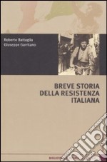 Breve storia della Resistenza italiana