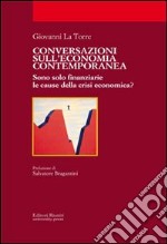 Conversazioni sull'economia contemporanea libro