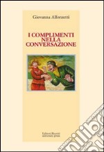 I complimenti nella conversazione libro