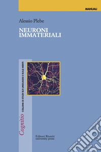 Neuroni immateriali