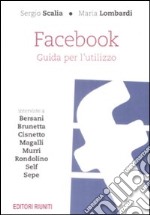 Facebook. Guida per un utilizzo