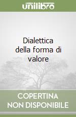 Dialettica della forma di valore libro