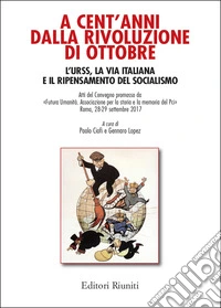 A cent'anni dalla rivoluzione di ottobre