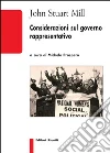 Considerazioni sul governo rappresentativo libro