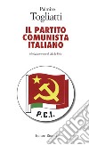 Il Partito Comunista Italiano libro