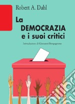 La democrazia e i suoi critici