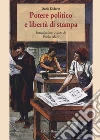 Potere politico e libertà di stampa libro