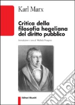 Critica della filosofia hegeliana del diritto pubblico libro