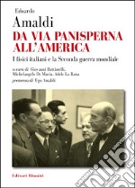 Da via Panisperna all'America. I fisici italiani e la seconda guerra mondiale libro