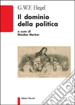 Il dominio della politica libro