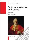 Politica e scienza dell'uomo libro