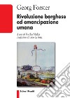 Rivoluzione borghese e emancipazione umana libro