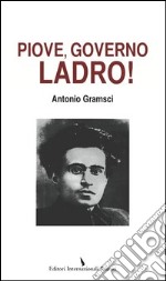 Piove; governo ladro! libro