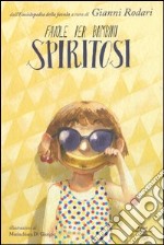 Favole per bambini spiritosi libro