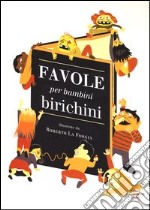 Favole per bambini birichini libro