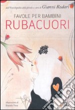 Favole per bambini rubacuori libro