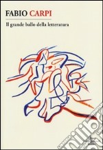 Il grande ballo della letteratura