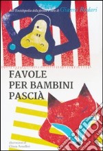 Favole per bambini pascià libro