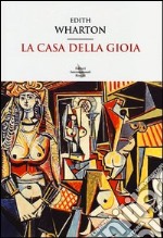 La casa della gioia libro