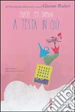 Favole per bambini a testa in giù libro