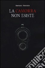 La camorra non esiste libro