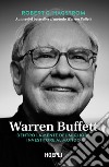 Warren Buffett. Dentro la mente del migliore investitore al mondo libro