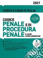 Codice penale e di procedura penale e leggi complementari 2021 libro