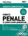 Codice penale e leggi complementari. Editio Minor 2021 libro di Franchi Luigi Feroci Virgilio Ferrari Santo Ferrari G. (cur.)