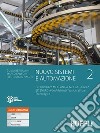 Nuovo Sistemi e automazione. Per gli Ist. tecnici industriali indirizzo meccanica, meccatronica ed energia. Con e-book. Con espansione online. Vol. 2 libro di Bergamini Guido